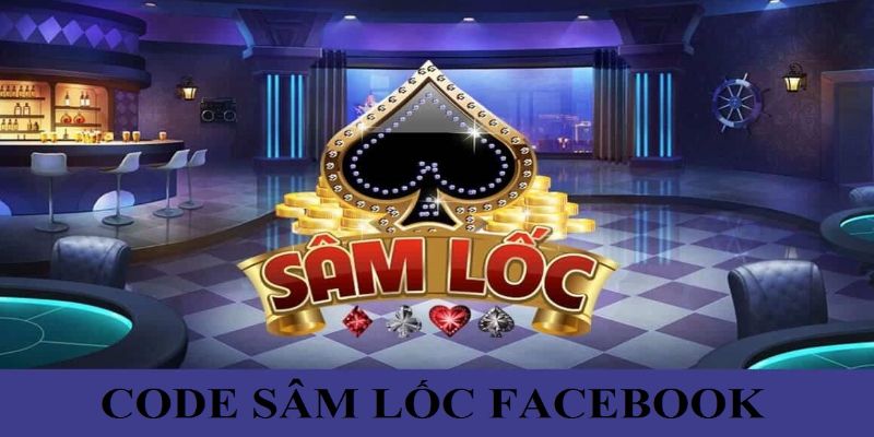 code sâm lốc facebook