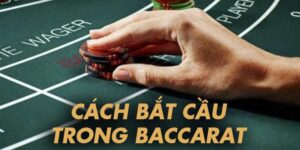 cách bắt cầu Baccarat