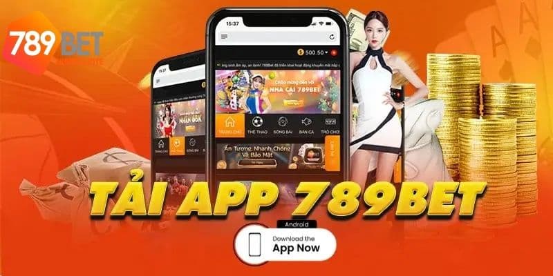 Hướng dẫn tải app 789bet trên hệ điều hành Android